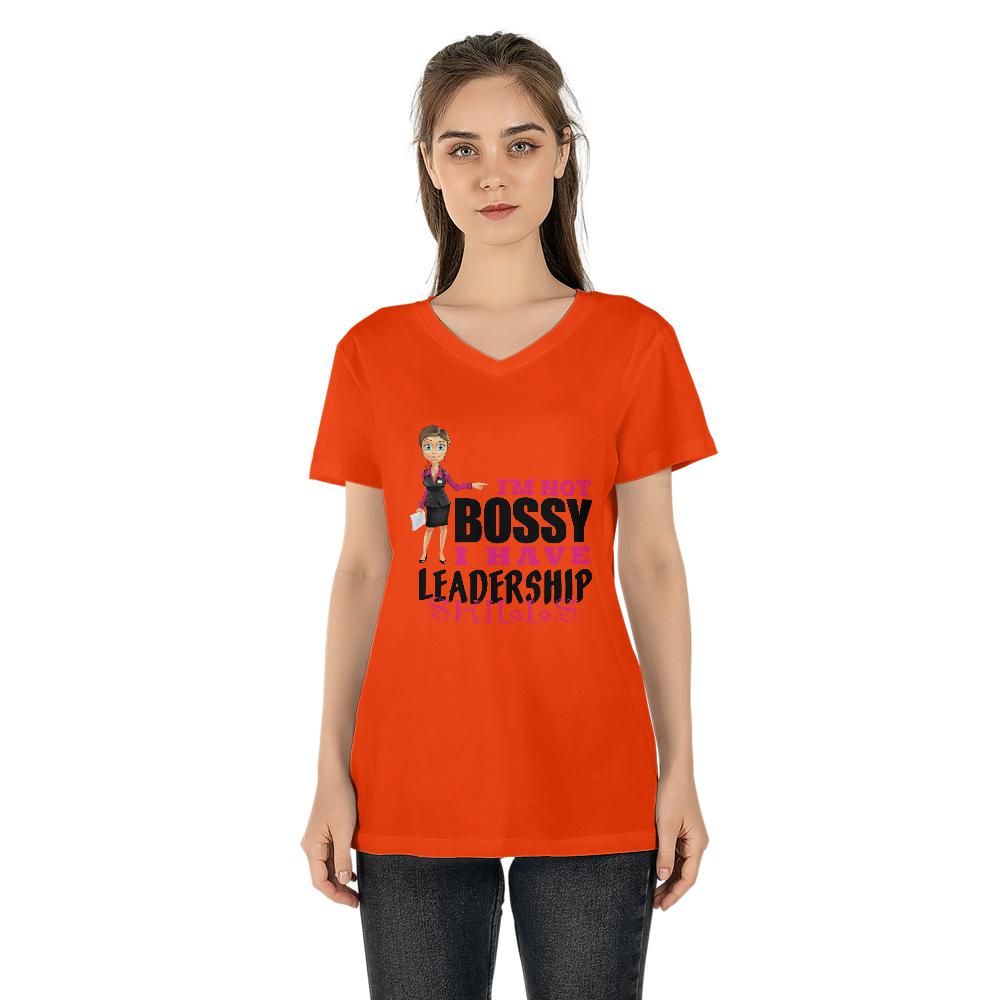 "I’m Not Bossy, I Have Leadership Skills" Women's V-neck T-shirt