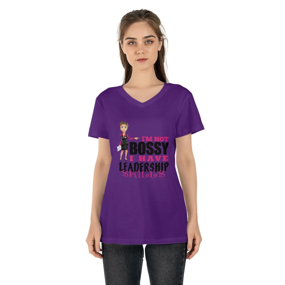 "I’m Not Bossy, I Have Leadership Skills" Women's V-neck T-shirt